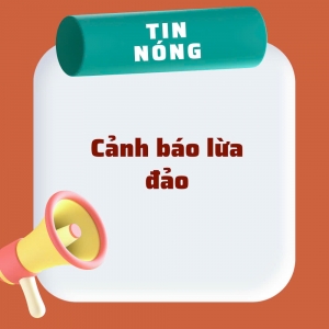 CẢNH BÁO LỪA ĐẢO